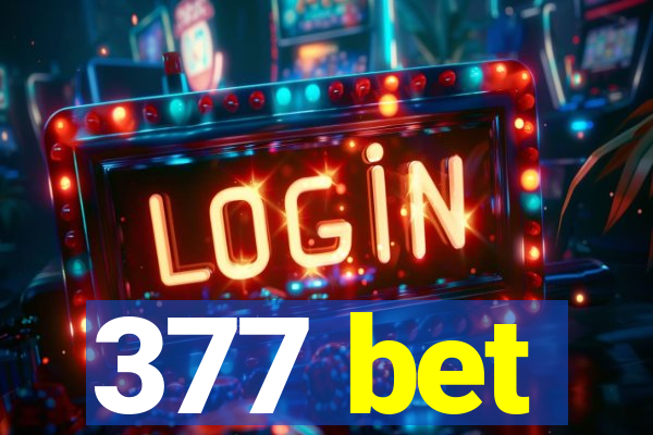 377 bet